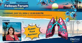 OncLive National Fellows Forum: Lung Cancer