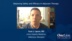 EP. 7 Balancing Safety and Efficacy in Adjuvant Therapy 