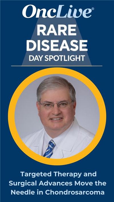 Targeted Therapy and Surgical Advances Move the Needle in Chondrosarcoma