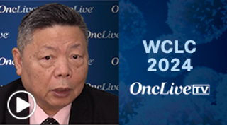 Yi-Long Wu, MD, PhD, of the Guangdong Lung Cancer Institute, Guangdong Provincial People’s Hospital (Guangdong Academy of Medical Sciences), Southern Medical University