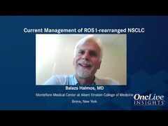 EP. 4 Current Management of ROS1 rearranged NSCLC