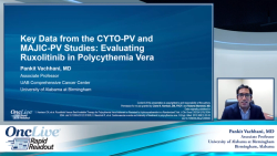 Key Data from the CYTO-PV and MAJIC-PV Studies: Evaluating Ruxolitinib in Polycythemia Vera