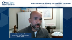 EP. 2 Role of Financial Toxicity on Treatment Decisions