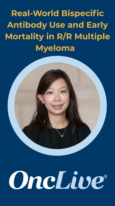 Is Early Mortality Associated With Real-World Bispecific Antibody Use in R/R Multiple Myeloma? 