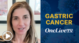 Yelena Y. Janjigian, MD, of Memorial Sloan Kettering Cancer Center