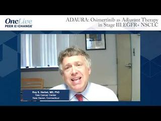 ADAURA: Osimertinib as Adjuvant Therapy in Stage III EGFR+ NSCLC