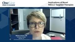 EP. 5 Implications of Novel NSCLC Targeted Therapies  