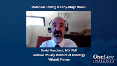 EP. 3 Molecular Testing in Early-Stage NSCLC