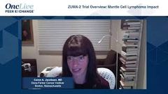 EP. 7 ZUMA-2 Trial Overview: Mantle Cell Lymphoma Impact 