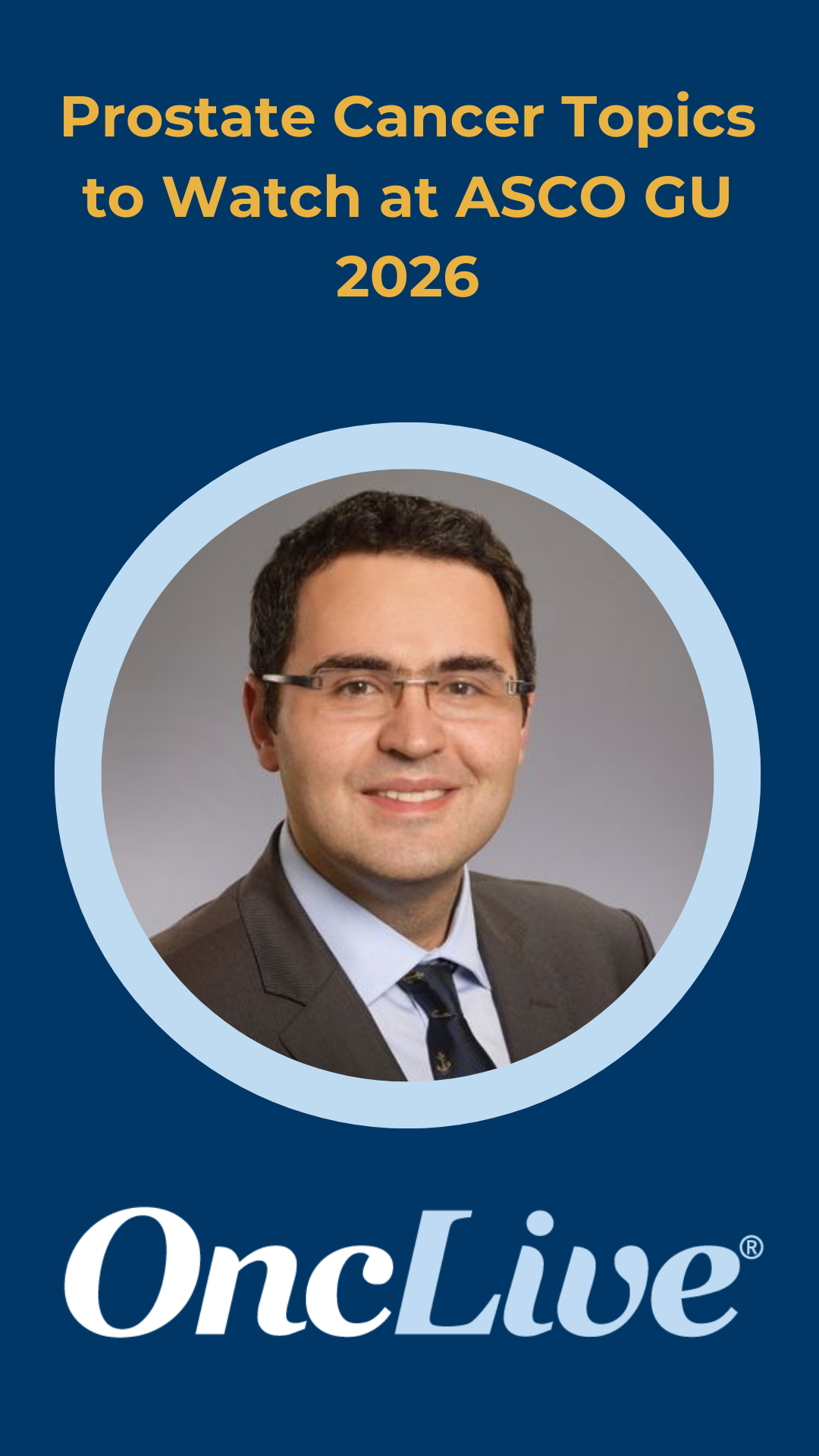 Prostate Cancer Topics to Watch at ASCO GU 2026 | OncLive