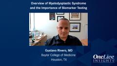 EP. 1 Overview of Myelodysplastic Syndrome and the Importance of Biomarker Testing