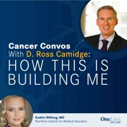 Camidge and Wilfong on Making A Difference Through a Career in Continuing Medical Education