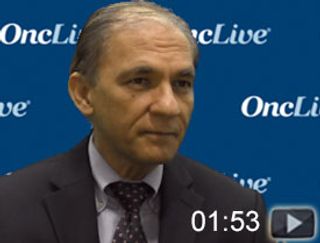 Dr. Munshi on Latest Treatment Developments in Multiple Myeloma