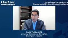 EP. 13 Unmet Needs in Management of Myeloproliferative Neoplasms