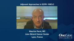 EP. 6 Adjuvant Approaches in EGFR+ NSCLC