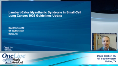 Lambert-Eaton Myasthenic Syndrome in Small-Cell Lung Cancer: 2026 Guidelines Update