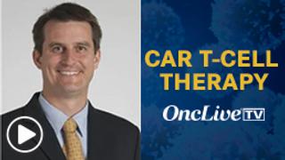 Dr. Hill and Dr. Sauter Discuss the Future of CAR T-Cell Products Agents in Lymphoma
