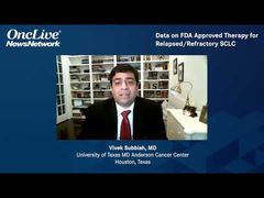 EP. 6 Data on FDA Approved Therapy for Relapsed/Refractory SCLC