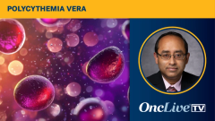 Prithviraj Bose, MD, discusses the ongoing investigation of sapablursen in polycythemia vera.