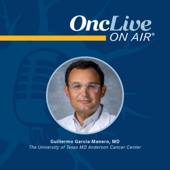 Guillermo Garcia-Manero, MD, professor, chief, section of Myelodysplastic Syndromes, deputy chair, Translational Research, Department of Leukemia, Division of Cancer Medicine, The University of Texas MD Anderson Cancer Center
