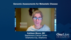 EP. 2 Genomic Assessments for Metastatic Disease