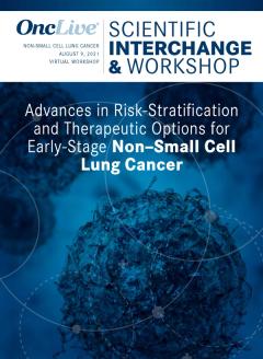 EP. 1 Advances in Risk-Stratification and Therapeutic Options for Early-Stage Non–Small Cell Lung Cancer
