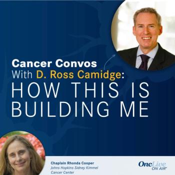D. Ross Camidge, MD, PhD; Chaplain Rhonda Cooper, primary chaplain, Johns Hopkins Sidney Kimmel Cancer Center