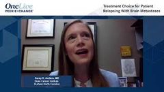 EP. 9 Treatment Choice for Patient Relapsing With Brain Metastases