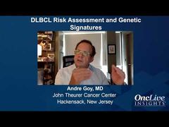 EP. 2 DLBCL Risk Assessment and Genetic Signatures