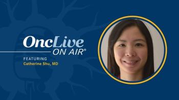 Catherine Shu, MD, Price Family Associate Professor of Medicine and the clinical director of the Thoracic Medical Oncology Service at the Columbia University Herbert Irving Comprehensive Cancer Center