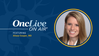 Alissa Cooper, MD, a physician at Dana-Farber Cancer Institute and an instructor in medicine at Harvard Medical School 