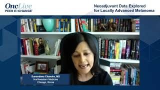 Neoadjuvant Data Explored for Locally Advanced Melanoma