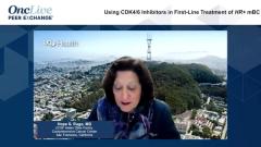 EP. 3 Using CDK4/6 Inhibitors in First-Line Treatment of HR+ mBC