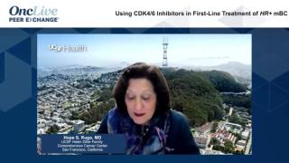 Using CDK4/6 Inhibitors in First-Line Treatment of HR+ mBC