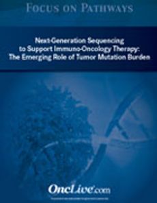 Focus on Pathways: Next-Generation Sequencing  to Support Immuno-Oncology Therapy: The Emerging Role of Tumor Mutational Burden