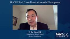 EP. 11 REACH2 Trial: Practical Implications and AE Management