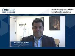 EP. 1 Initial Work-up for Chronic Lymphocytic Leukemia