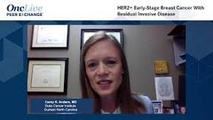 EP. 6 HER2+ Early Stage Breast Cancer With Residual Invasive Disease