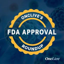 OncLive’s September Roundup of Key FDA Approvals in Oncology