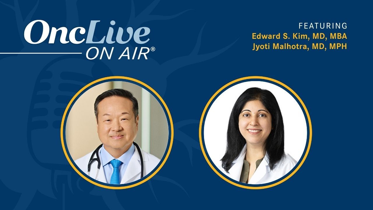 Edward S. Kim, MD, MBA, physician-in-chief, City of Hope Orange County, vice physician-in-chief, City of Hope National Medical Center, professor, Department of Medical Oncology & Therapeutics Research, City of Hope; Jyoti Malhotra, MD, MPH, interim division chief, Thoracic Medical Oncology, associate professor, Department of Medical Oncology & Therapeutics Research, director, Thoracic Medical Oncology, City of Hope