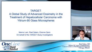 Rapid Readouts: A Global Study of Advanced Dosimetry in the Treatment of HCC With Y 90 Glass Microspheres