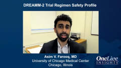 EP. 4 DREAMM-2 Trial Regimen Safety Profile