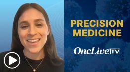 Alison Schram, MD, of Memorial Sloan Kettering Cancer Center