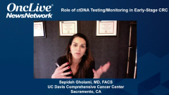 EP. 2 Role of ctDNA Testing/Monitoring in Early-Stage CRC