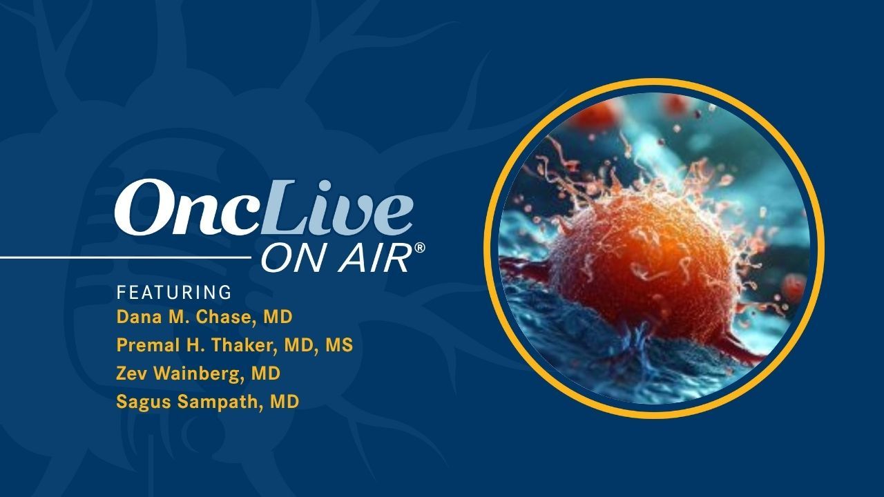 Dana M. Chase, MD; Premal H. Thaker, MD, MS; Zev Wainberg, MD; Sagus Sampath, MD