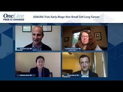 EP. 1 ADAURA Trial; Early Stage Non–Small Cell Lung Cancer