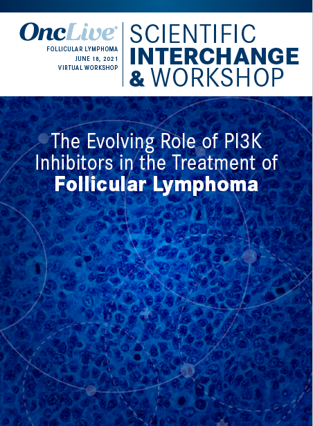 The Evolving Role of PI3K Inhibitors in the Treatment of Follicular ...