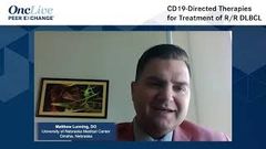 EP. 8 Treatment of R/R DLBCL: CD19-Directed Therapy vs CAR T