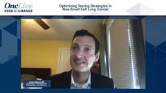 EP. 16 Optimizing Testing Strategies in Non–Small Cell Lung Cancer
