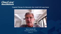 EP. 6 Targeted Therapy for Metastatic Non–small Cell Lung Cancer